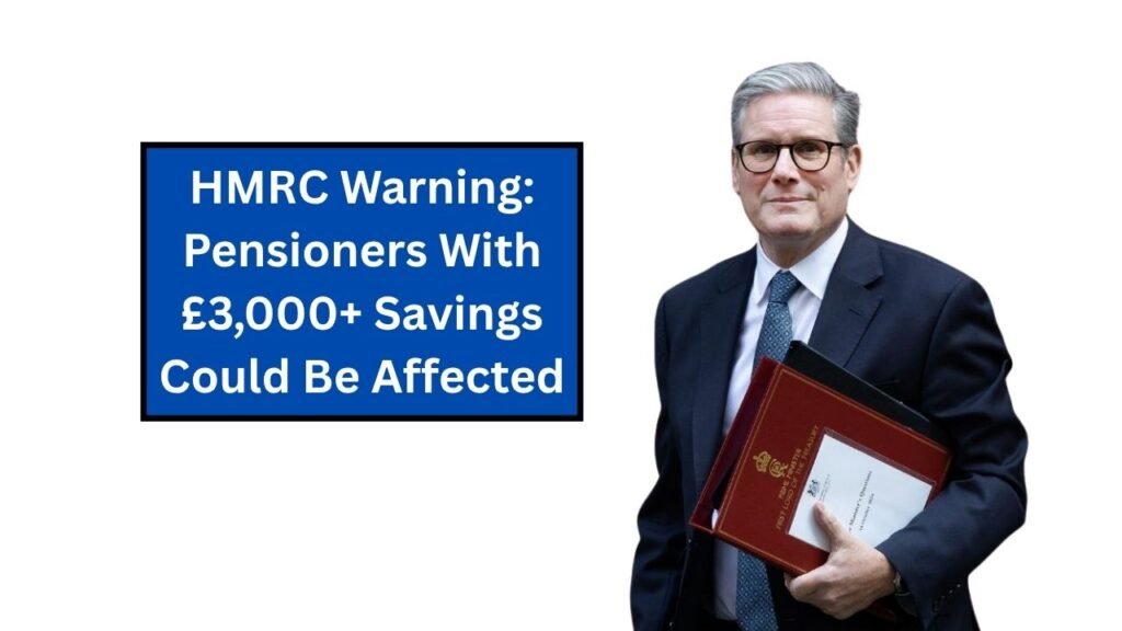 HMRC Warning Pensioners With £3,000+